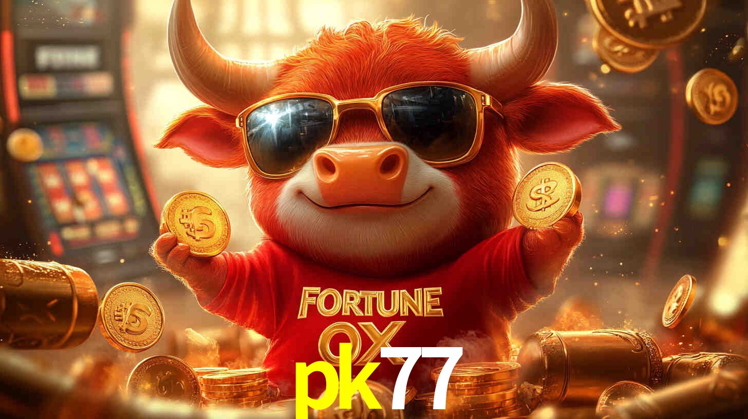 pk77,pk77 bet