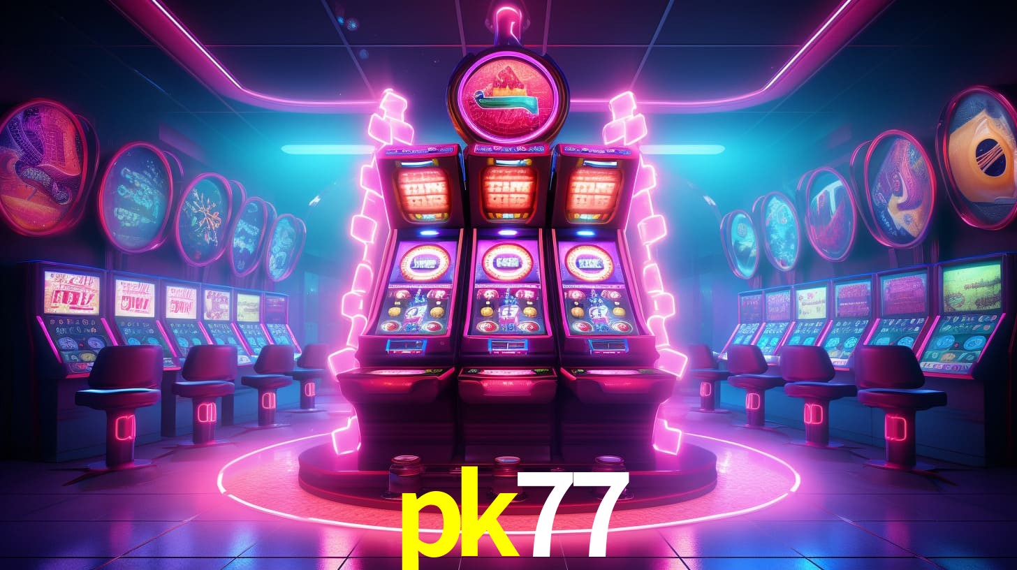 pk77,pk77 bet